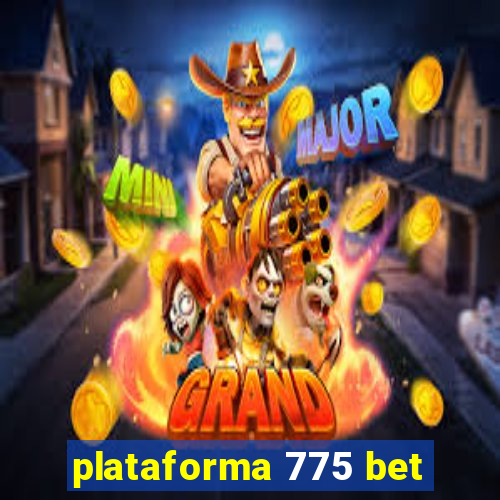 plataforma 775 bet